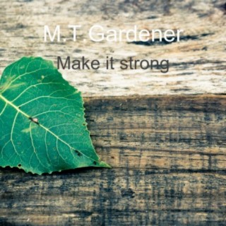 Make It Strong