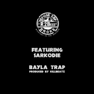 Bayla Trap (feat. Sarkodie)