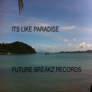 Its Like Paradise EP