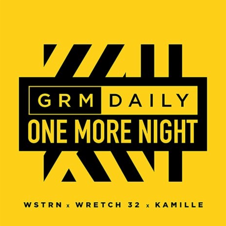 One More Night (feat. Wretch 32, WSTRN & Kamille) | Boomplay Music