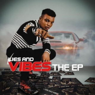 Lies and vibes the Ep