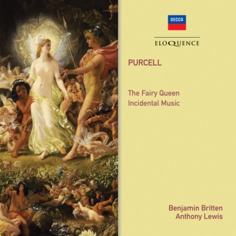 Purcell: The Fairy Queen, Z.629 - Ed. Britten, Holst, Pears / Act 2 - Prelude..."Come, All Ye Songsters Of the Sky" ft. English Chamber Orchestra & Benjamin Britten | Boomplay Music