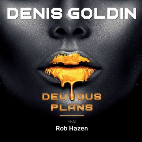 Devious Plans (Radio Edit) ft. Rob Hazen | Boomplay Music