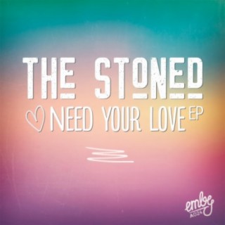 Need Your Love EP