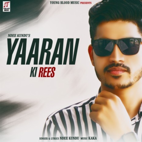 Yaaran Ki Rees ft. Kaka | Boomplay Music