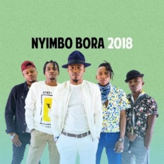 Nyimbo Bora 2018!!