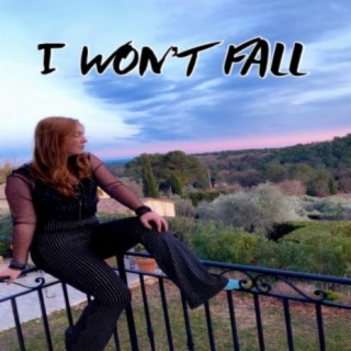 I Won't Fall