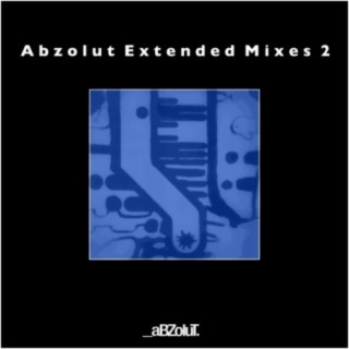 Abzolut Extended Mixes 2