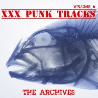 XXX Punk Tracks: The Archives, Vol. 6