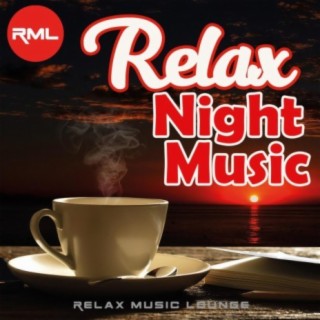 Relax Night Music