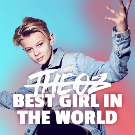 Best Girl In The World | Boomplay Music