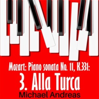 Mozart: Piano sonata No. 11, K.331: 3. Alla Turca