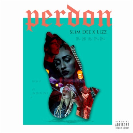 Perdon ft. Lizz | Boomplay Music