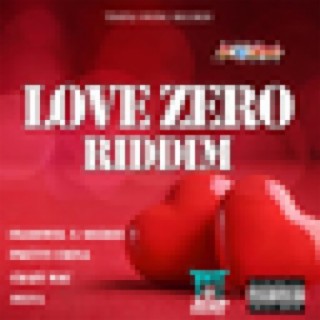 Love Zero Riddim - EP