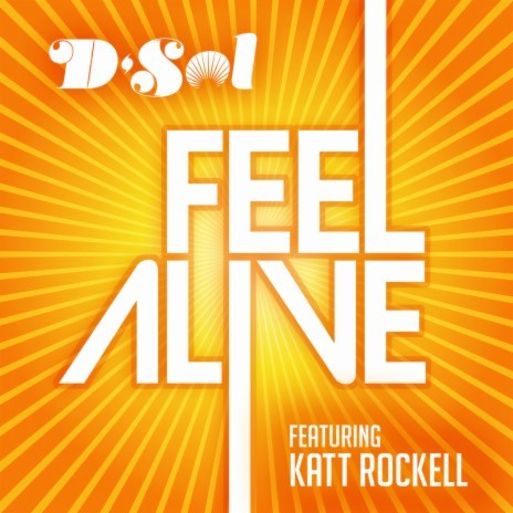 Feel Alive (feat. Katt Rockell) | Boomplay Music