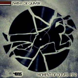 Moment Of Quiver 2 EP