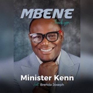 Mbene(Thank You) ft. Brenda Joseph lyrics | Boomplay Music