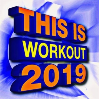 This is Workout 2019