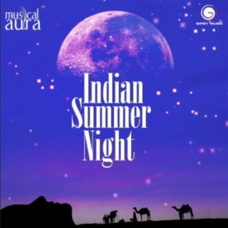 Musical Aura 2 -Indian Summer Night