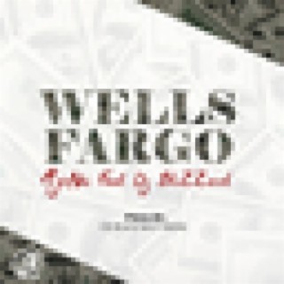 Wells Fargo (feat. DJ Blizzard) - Single