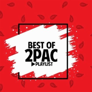 Best Of 2Pac Playlist!!