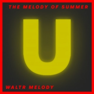 The Melody Of Summer