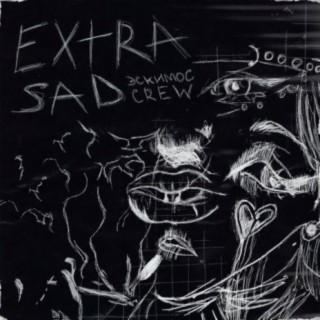 Extra Sad (prod. by Gredy)