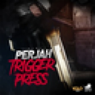 Trigger Press