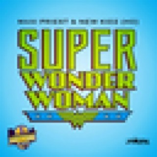 Super Wonder Woman - Single