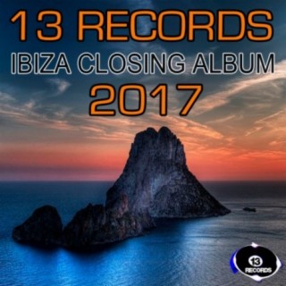 13 Records Ibiza Closing Album 2017