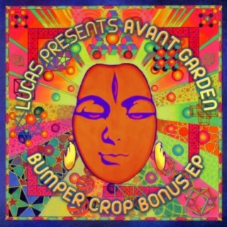 Avant Garden Bumper Crop Bonus EP