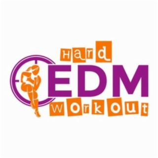Hard EDM Workout