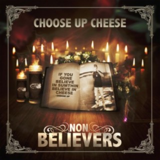 Choose Up Cheese