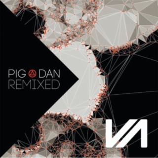 Pig&Dan Remixed, Pt. 3