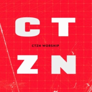 CTZN Worship