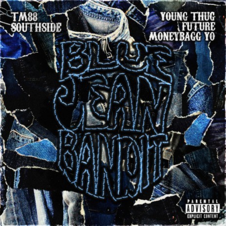 Blue Jean Bandit ft. Southside, Moneybagg Yo, Young Thug & Future | Boomplay Music