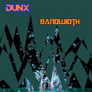 Bandwidth