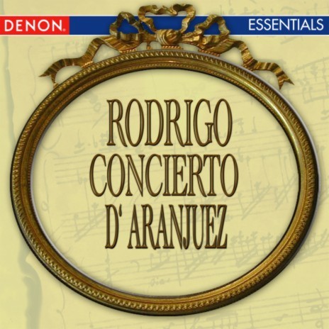 Rodrigo: Concierto D' Aranjuez: I. Adagio ft. Orchestra of St John's | Boomplay Music