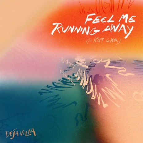 Feel Me Running Away ft. Kat C.H.R