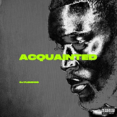 Acquainted | Boomplay Music