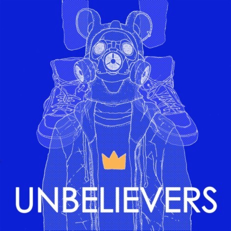 Unbelievers | Boomplay Music