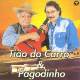 Tião do Carro e Pagodinho