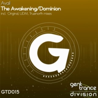 The Awakening / Dominion