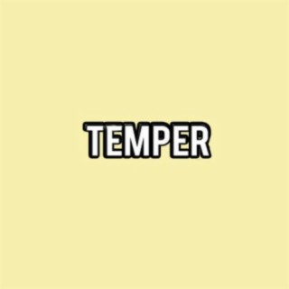 Temper