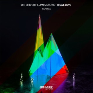 Brave Love (Remixes)