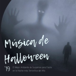 Música de Halloween '19: El Mejor Ambiente de Suspense para Fiesta en la Noche más Terrorifica del Año