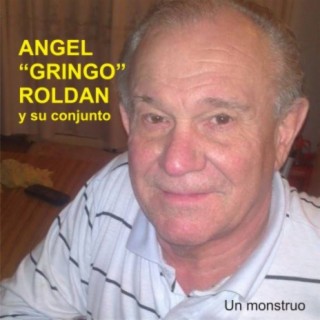 Angel Gringo Roldan y su conjunto