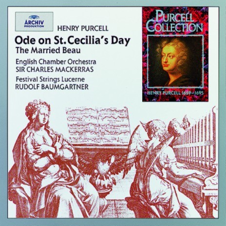 Purcell: Hail, bright Cecilia!, Z. 328 Ode for St. Cecilia's Day - Tis Nature's voice ft. Sir Charles Mackerras & English Chamber Orchestra | Boomplay Music