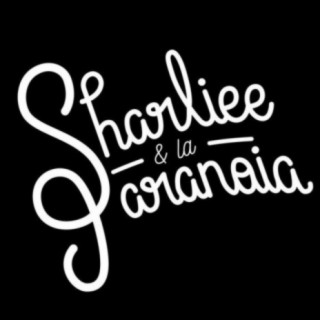 Sharliee y La Paranoia