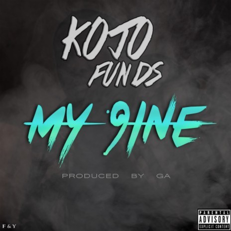 My 9ine | Boomplay Music